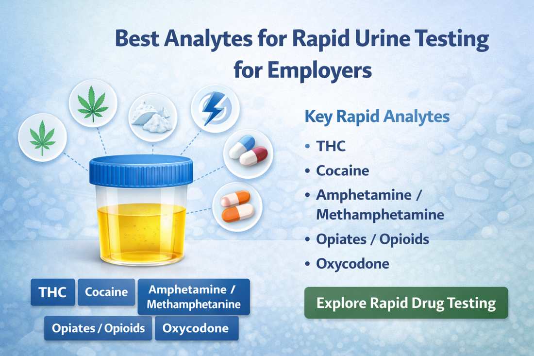 Best Analytes for Rapid Urine Drug Testing for Employers